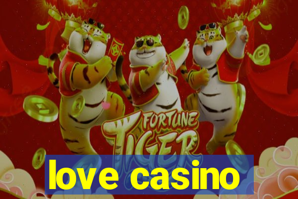 love casino