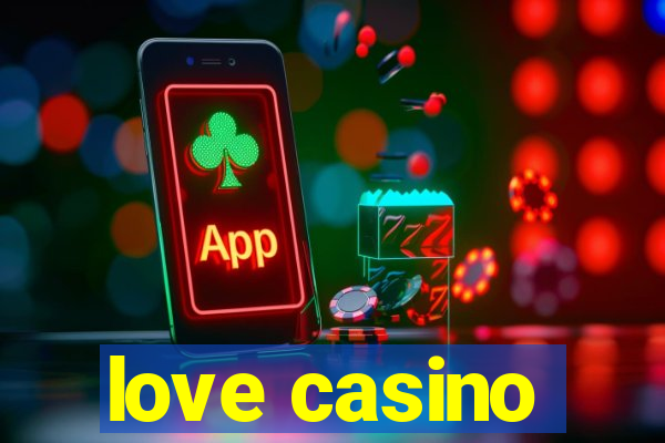 love casino