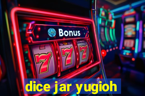 dice jar yugioh