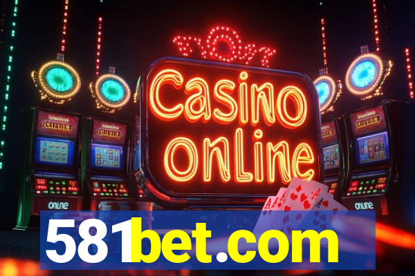 581bet.com