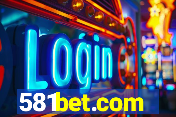 581bet.com