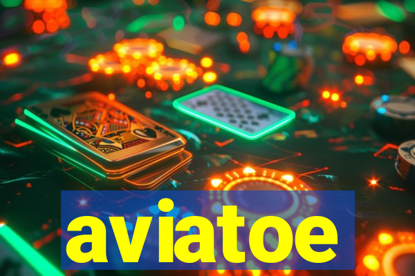 aviatoe