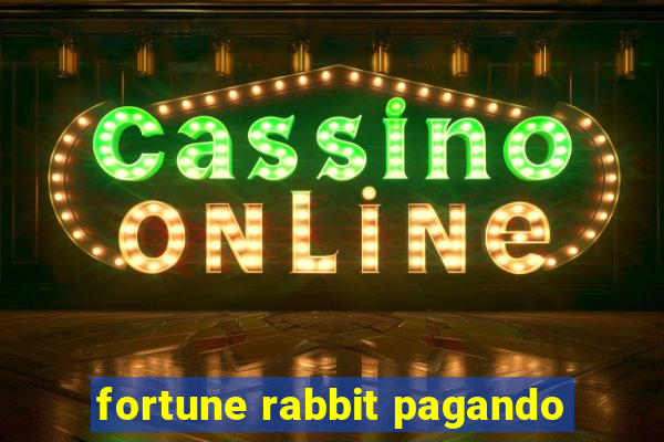 fortune rabbit pagando