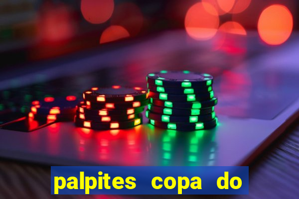 palpites copa do brasil 2024