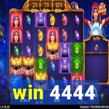 win 4444