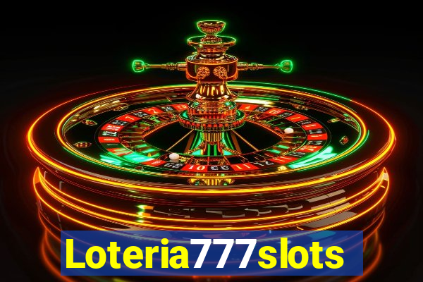 Loteria777slots