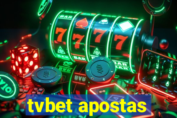 tvbet apostas