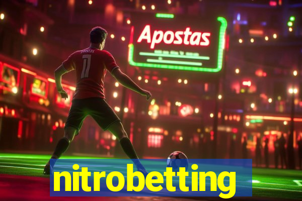 nitrobetting