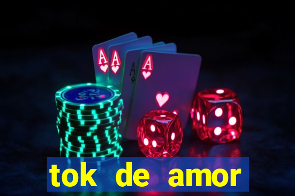 tok de amor boutique santos