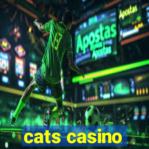 cats casino