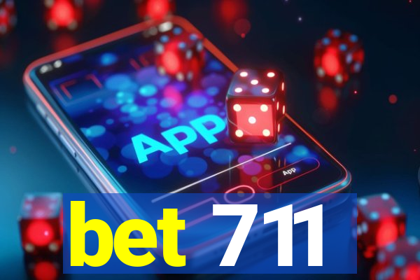 bet 711