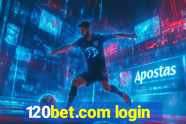 120bet.com login