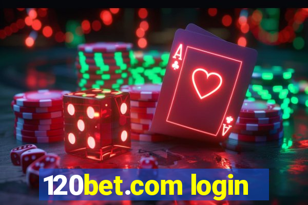 120bet.com login