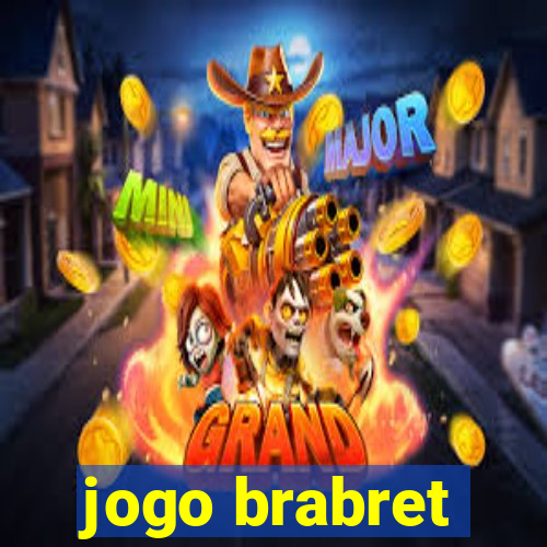 jogo brabret