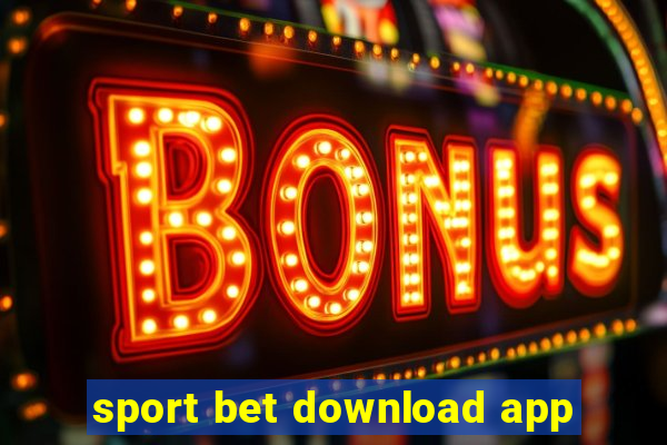 sport bet download app