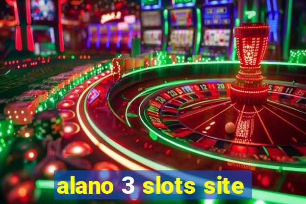 alano 3 slots site