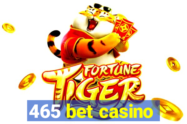 465 bet casino