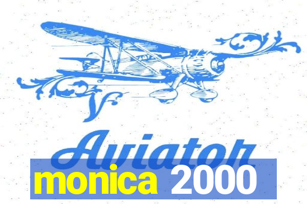 monica 2000