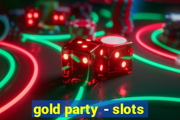 gold party - slots