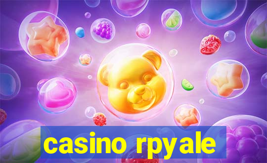 casino rpyale