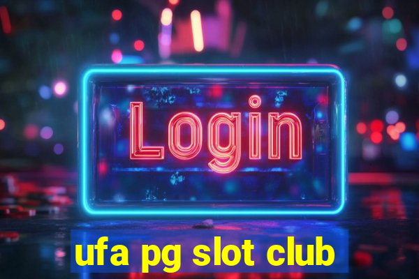 ufa pg slot club