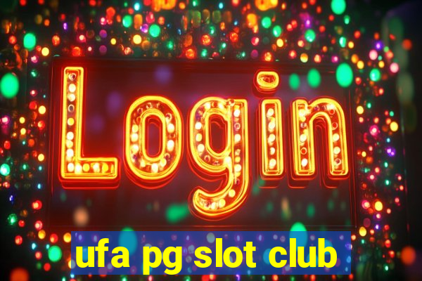 ufa pg slot club