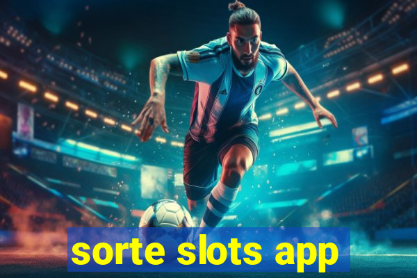 sorte slots app