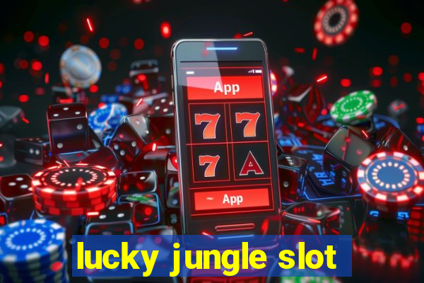 lucky jungle slot