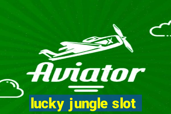 lucky jungle slot