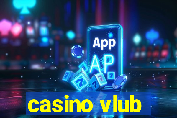 casino vlub