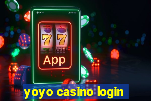 yoyo casino login