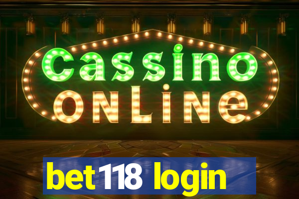 bet118 login