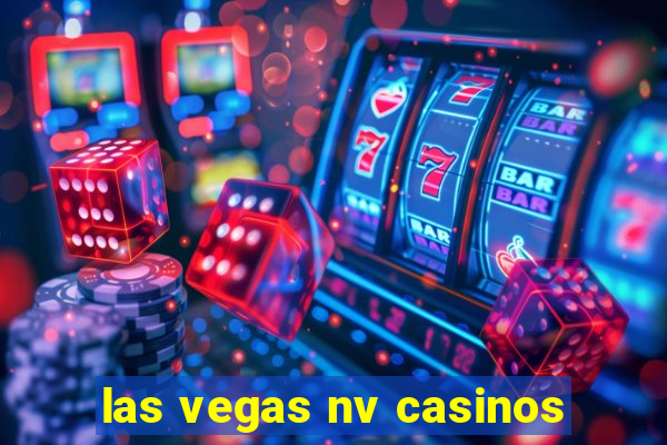 las vegas nv casinos