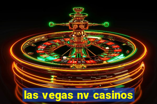 las vegas nv casinos