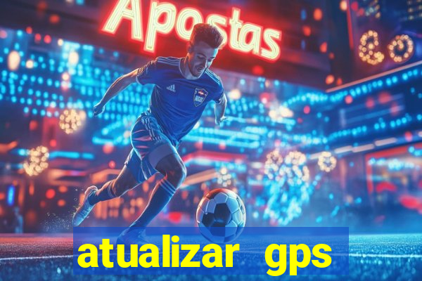 atualizar gps napoli 7968