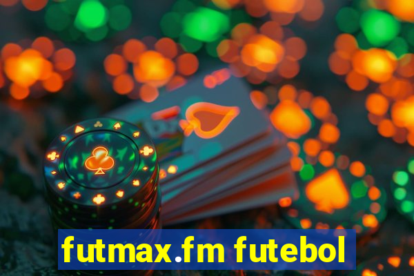 futmax.fm futebol