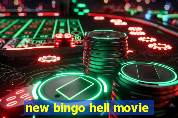 new bingo hell movie