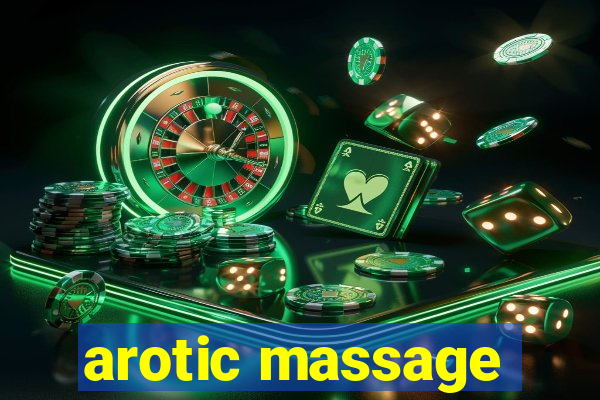 arotic massage