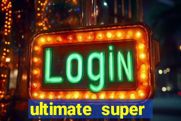 ultimate super reels slot