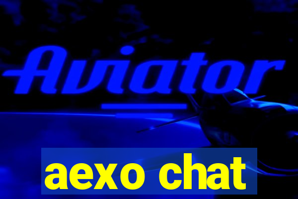 aexo chat