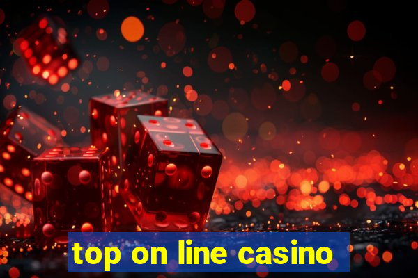 top on line casino