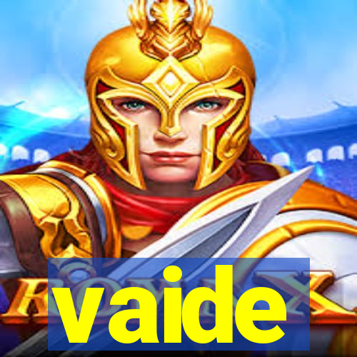 vaide