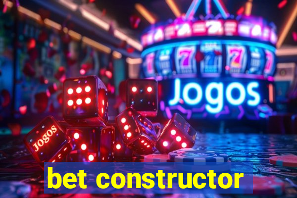 bet constructor