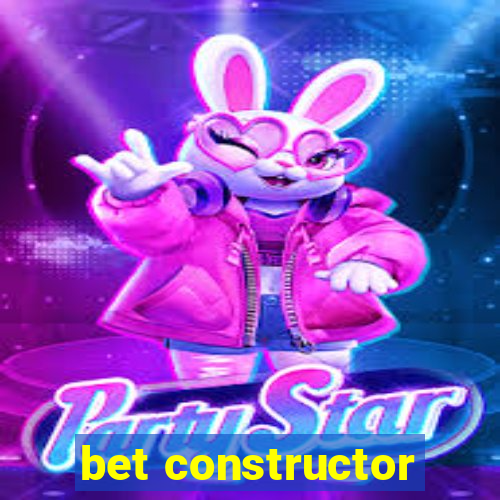 bet constructor