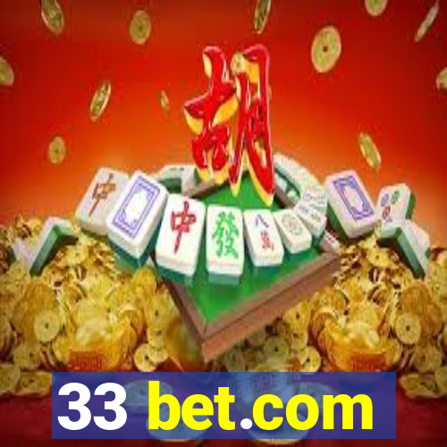 33 bet.com