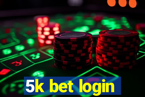 5k bet login