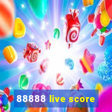 88888 live score