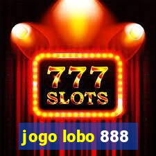 jogo lobo 888