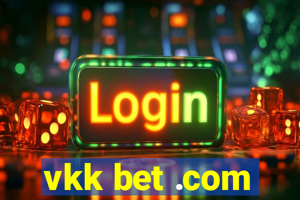 vkk bet .com