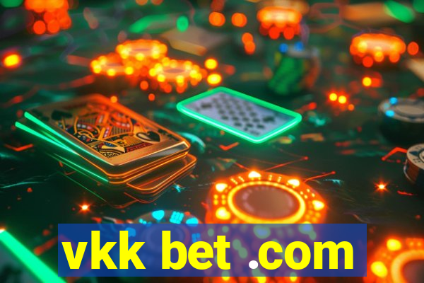 vkk bet .com